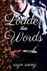 LOUDER THAN WORDS - FINAL